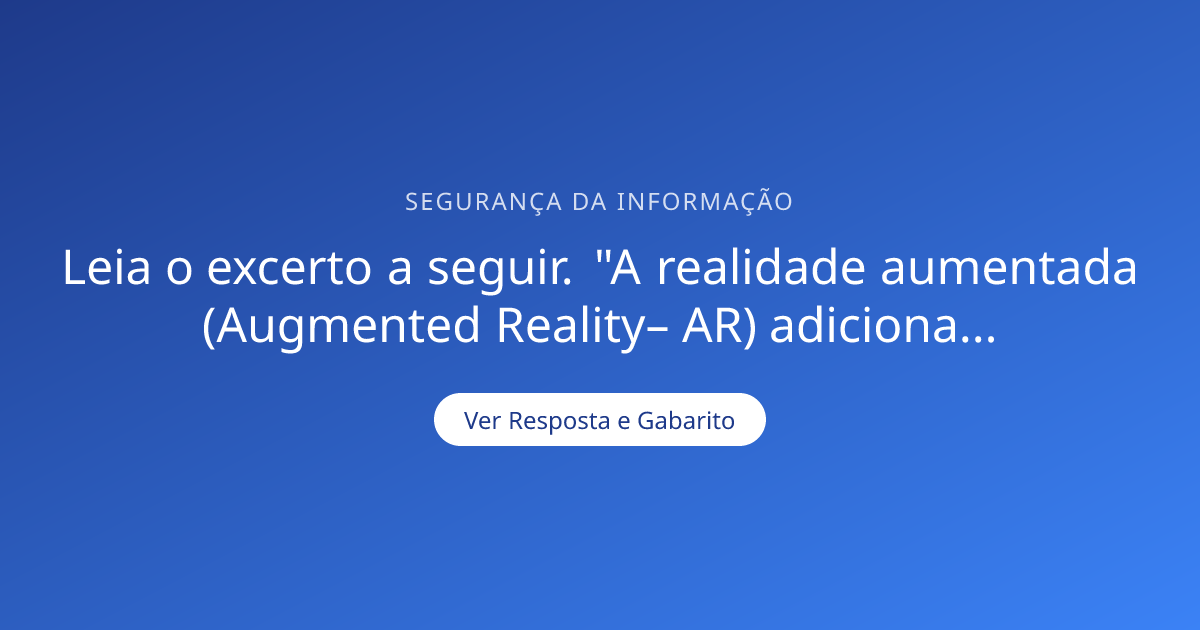 Leia o excerto a seguir. 